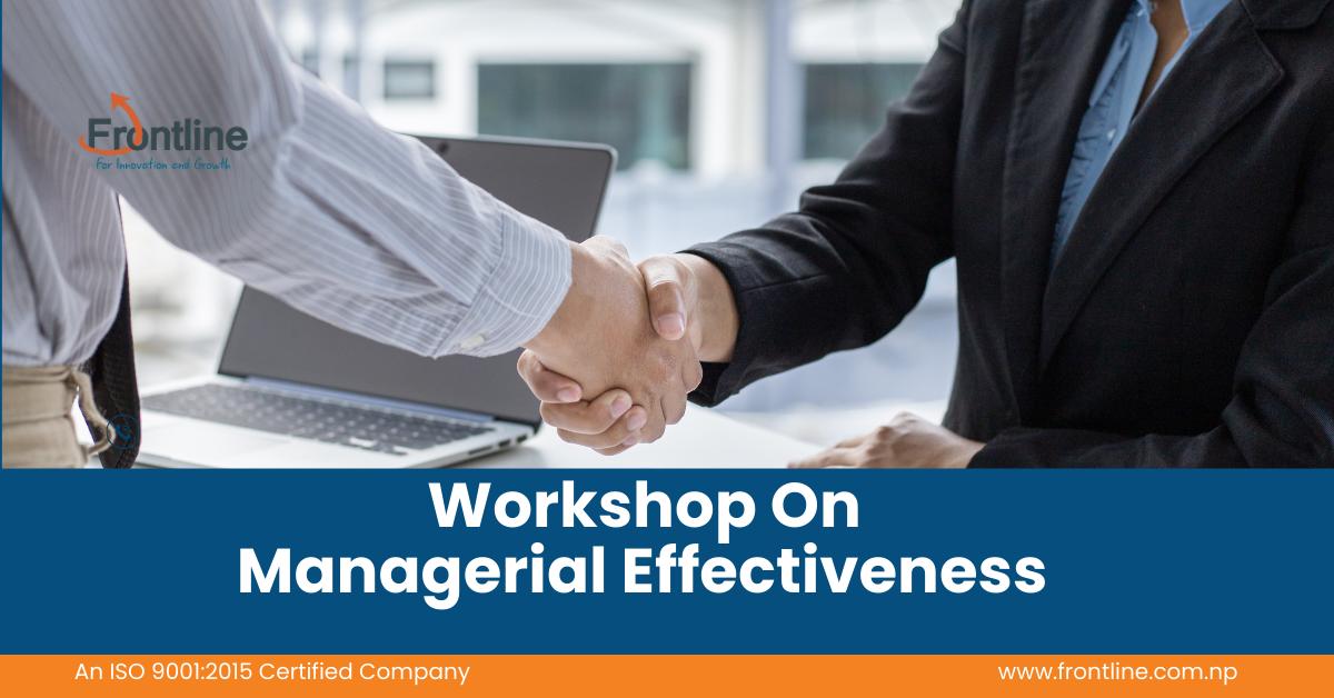 Workshop on Managerial Effectiveness