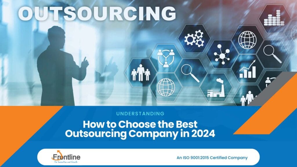 How to Choose the Best Outsourcing Company in 2024