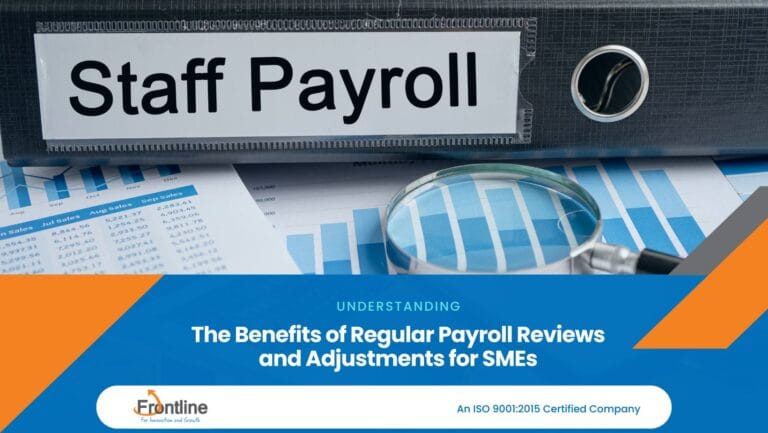 The Benefits of Regular Payroll Reviews and Adjustments for SMEs