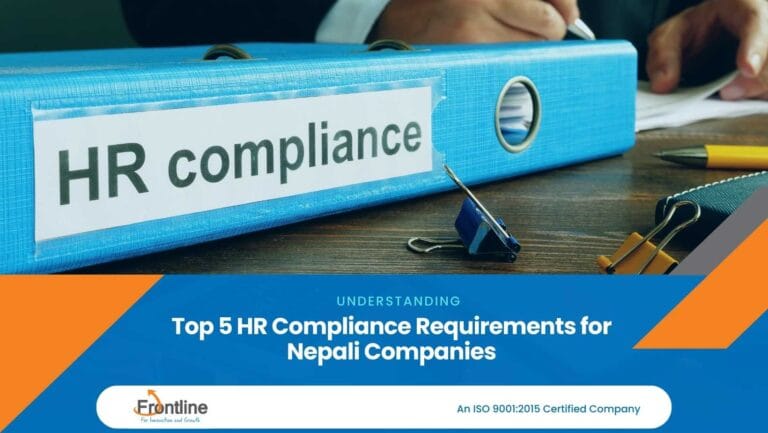Top 5 HR Compliance Requirements for Nepali Companies